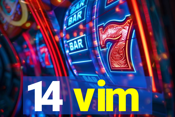 14 vim